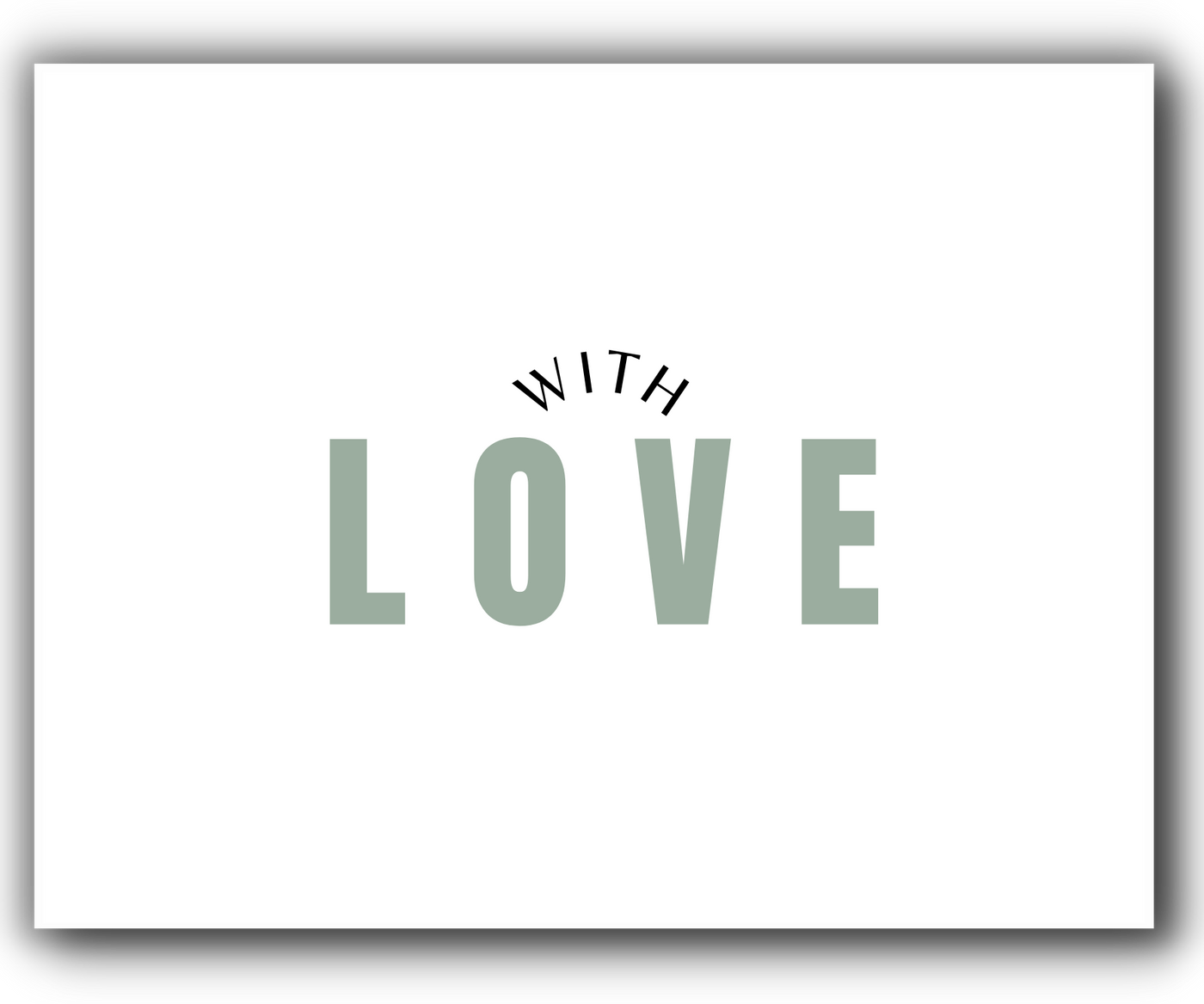 With Love