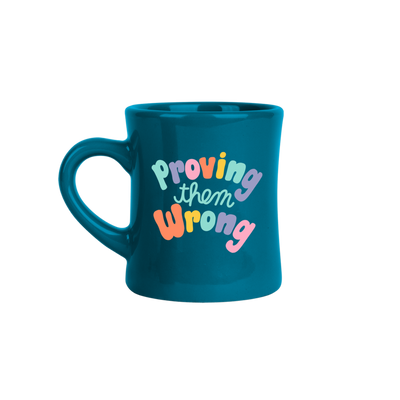 Proving Them Wrong Mug